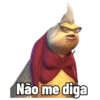 Não me diga