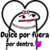Dulce por fuera por dentro,
