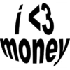 / <3
money