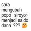 cara mengubah popo siroyo- menjadi saldo dana ???