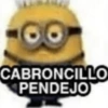 CABRONCILLO PENDEJO