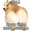 DALE NO SEA TÍMIDA ROMPE ABUSADORA