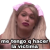 10 me tengo q hacer la víctima Geysloy