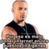 @paraguayita_01 Por eso es malo poner internet en los pueblos indígenas