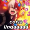 coisa lindaaaaa