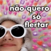 não quero só flertar