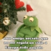 otro amigo secreto que no me regala un viaje a Europa todo pagado