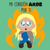 MI CORAZÓN ARDE POR TI
