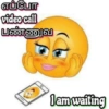 எப்போ video call பண்ணுவ I am waiting