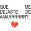 QUE ME DEJASTE DE AMARRRRRR?!