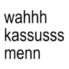 wahhh kassusss menn