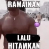 RAMAIKAN LALU HITAMKAN
