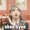 okee byee