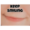 Keep SMILING