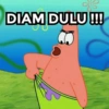DIAM DULU !!!