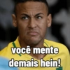 você mente demais hein!