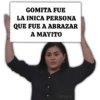 GOMITA FUE LA INICA PERSONA QUE FUE A ABRAZAR A MAYITO Geysioy