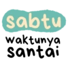 sabtu waktunya santai