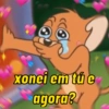 xonei em tú e agora?