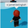 si jamet betingkah