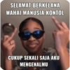 SELAMAT BERKELANA WAHAI MANUSIA KONTOL @convomf CUKUP SEKALI SAJA AKU MENGENALMU