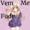 Vem Me Fude
