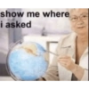 show me where i asked