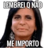 LEMBREI Q NÃO ME IMPORTO