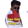 maa chod denge...!