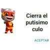 Cierra el putisimo culo ACEPTAR