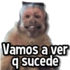 Vamos a ver q sucede