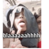 blaaaaaahhhh