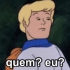 quem? eu?
