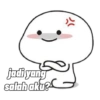 jadi yang salah aku?