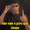não vale o p@u que chupa