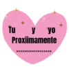 Tu y yo Proxiimamente