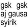 gsk gsk aj gausa syirik