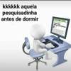 kkkkkk aquela pesquisadinha antes de dormir COMO SER MENOS INSEGURA(0) Apersonagensputos