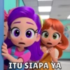 ITU SIAPA YA