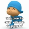 tetep caper ke crush, walaupun dia gak peduli
