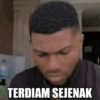 TERDIAM SEJENAK