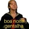 boa noite gentalha