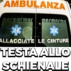 AMBULANZA MACMAFMAG MAFMAEMA * ALLACCIATE LE CINTURE TESTA ALLO SCHIENALE