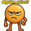 alguém avisa?