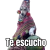 Te escucho