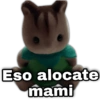Eso alocate deysiov mami
