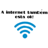 A internet tambem esta ok!