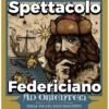 Spettacolo Federiciano AD ORIENTEM SULLA VIA DEL SOLE NASCENTE