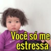 Você só me SADAY estressa