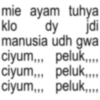 mie ayam tuhya klo dy jdi manusia udh gwa ciyum,,, peluk,,,, ciyum,,, peluk,... ciyum,,, peluk,,,,